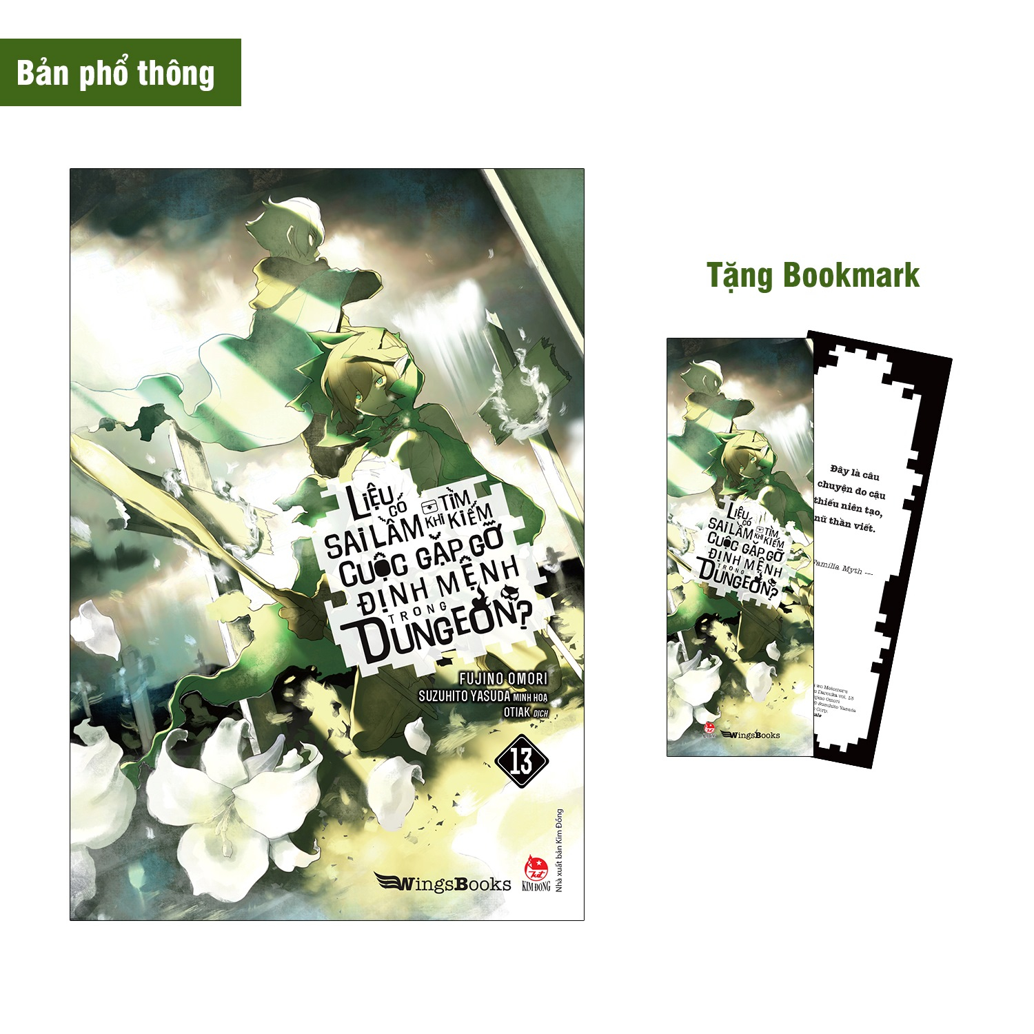 bộ liệu có sai lầm khi tìm kiếm cuộc gặp gỡ định mệnh trong dungeon - tập 13 - tặng kèm bookmark