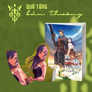bộ [light novel] bị đuổi khỏi nhóm anh hùng, tôi muốn sống tự do tự tại ở vương đô - tập 3 - tặng kèm bookmark + popup standee