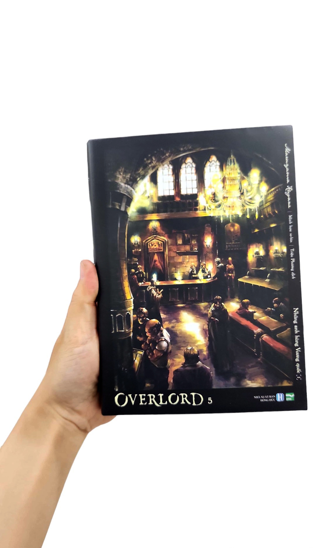 bộ [light novel] overlord - tập 5: những anh hùng vương quốc