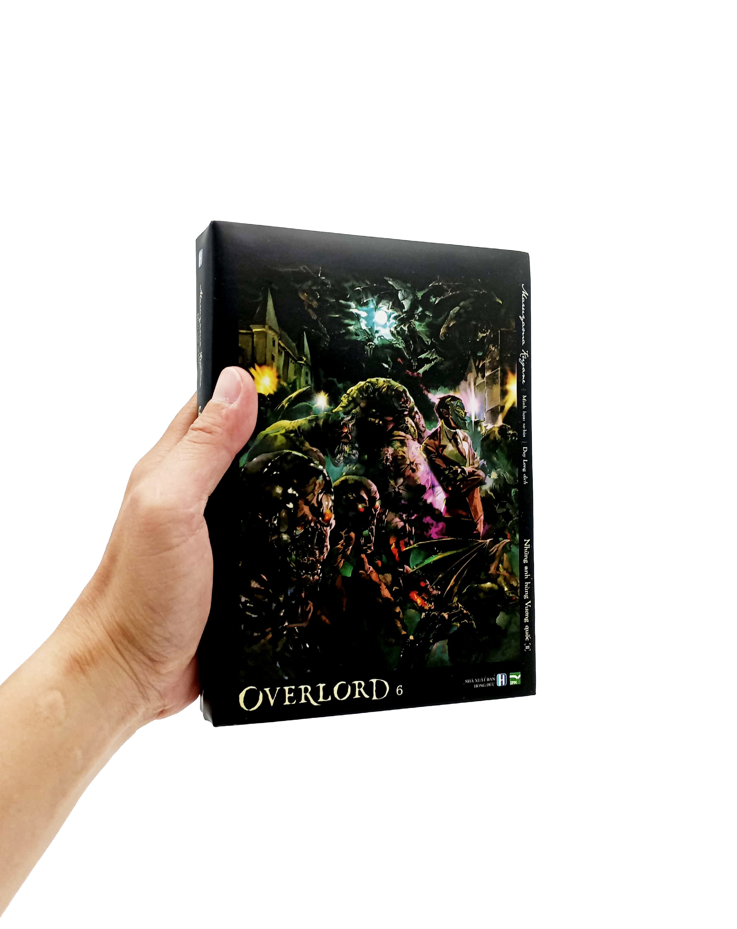bộ [light novel] overlord - tập 6: những anh hùng vương quốc 2 - tặng kèm postcard đặc biệt