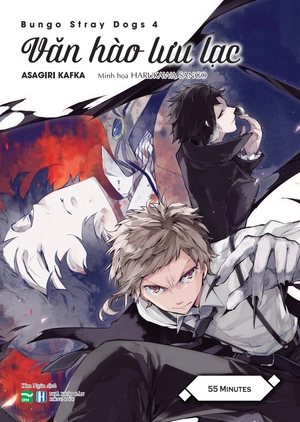 bộ [light novel] văn hào lưu lạc - tập 4: 55 minutes
