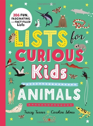 bộ lists for curious kids: animals: 206 fun, fascinating and fact-filled lists