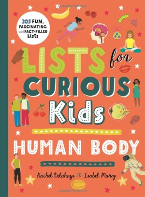 bộ lists for curious kids: human body: 205 fun, fascinating and fact-filled lists
