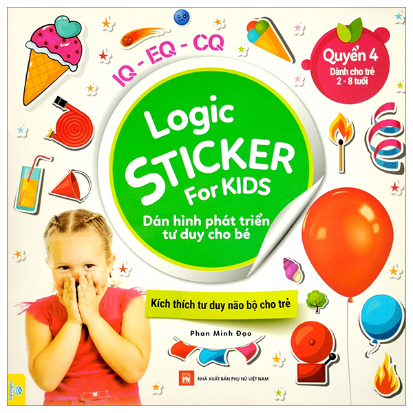 bộ logic sticker for kids - dán hình phát triển tư duy cho bé - quyển 4 (dành cho trẻ 2-8 tuổi)