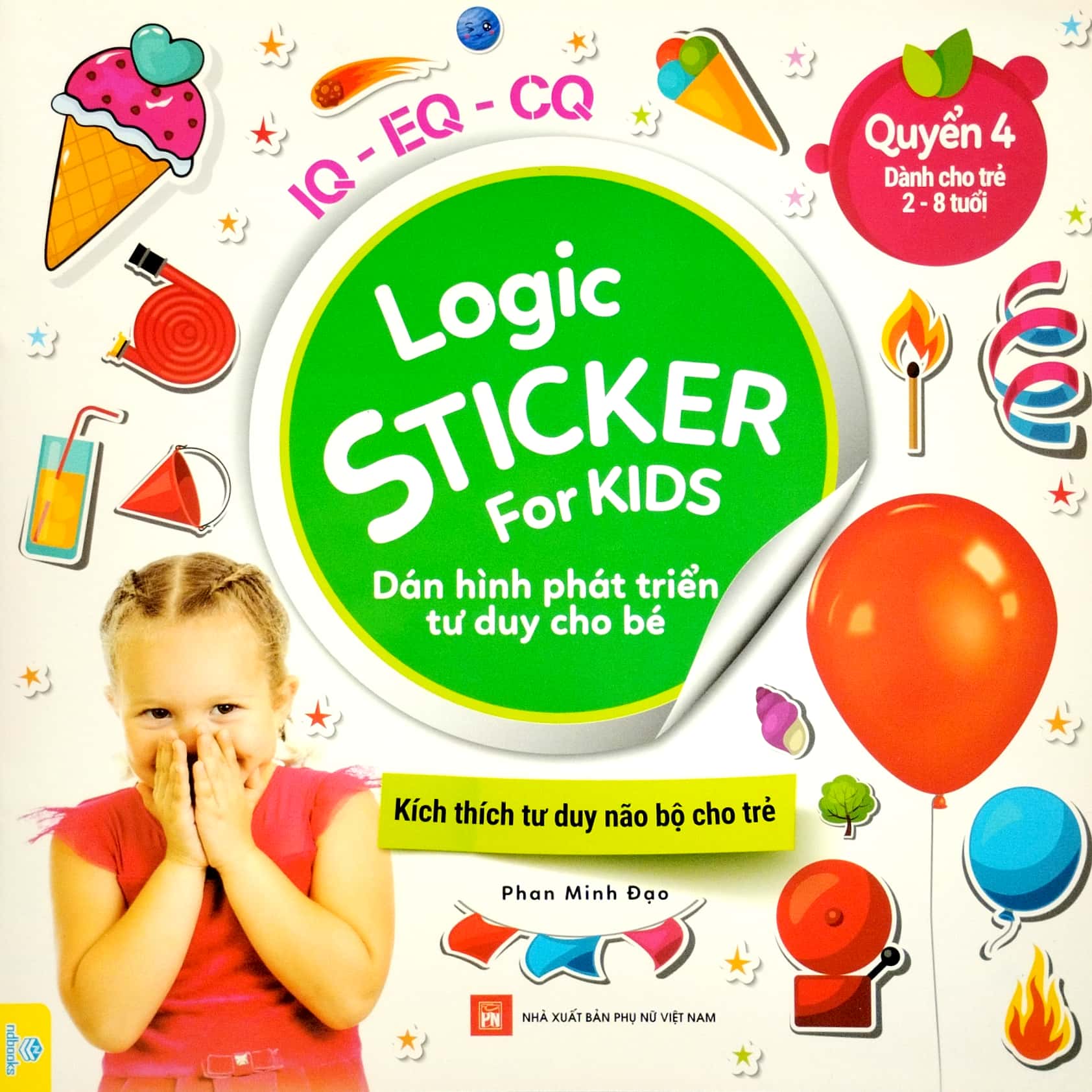 bộ logic sticker for kids - dán hình phát triển tư duy cho bé - quyển 4 (dành cho trẻ 2-8 tuổi)