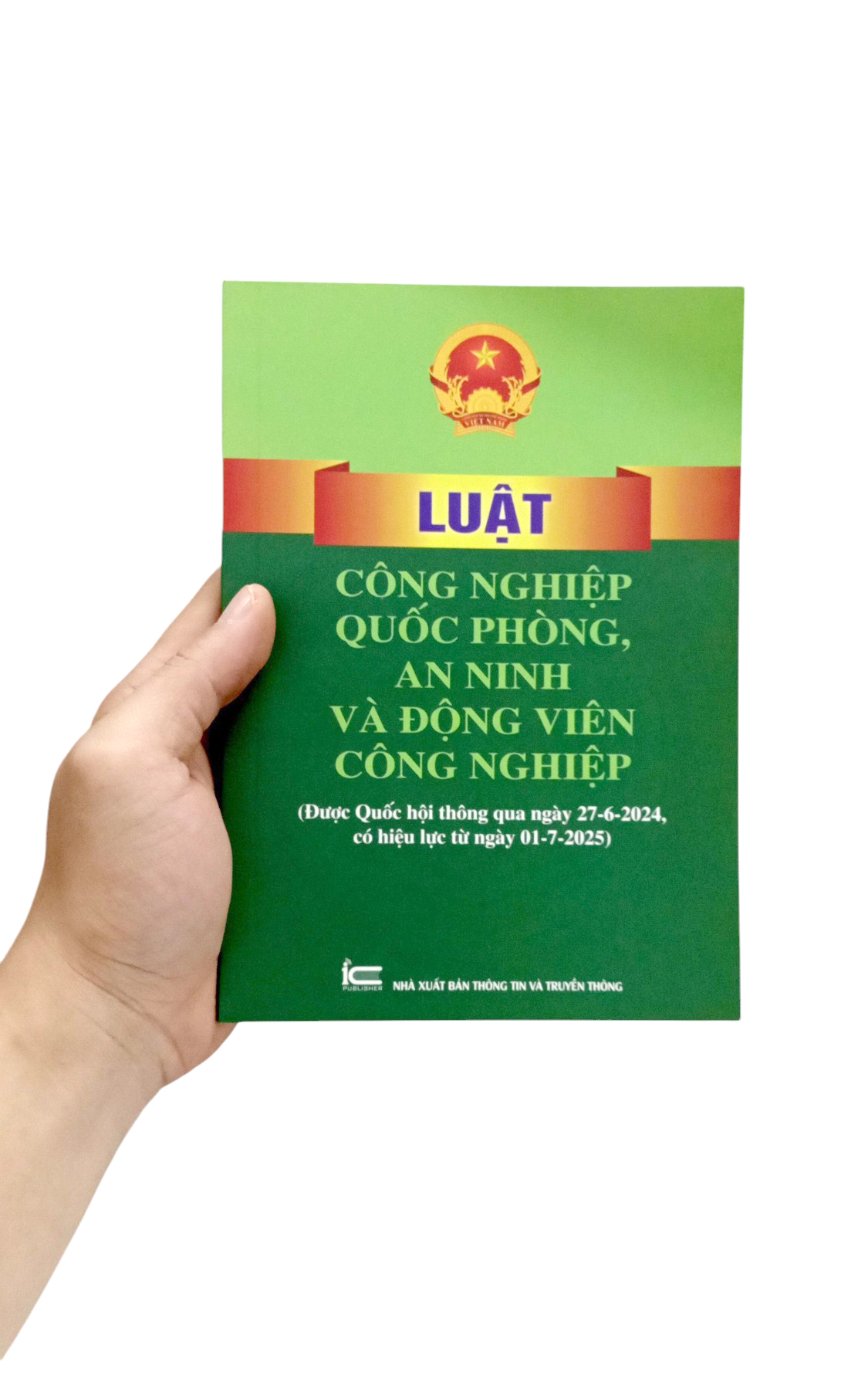 Bo
						
										
										Luat Cong Nghiep Quoc Phong, An Ninh Va Dong Vien Cong Nghiep (Duoc Quoc Hoi Thong Qua Ngay 27-6-2024, Co Hieu Luc Tu Ngay 01-7-2025)