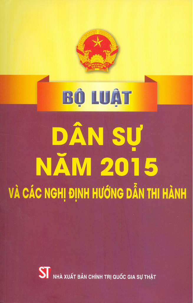 bộ luật dân sự năm 2015 và các nghị định hướng dẫn thi hành