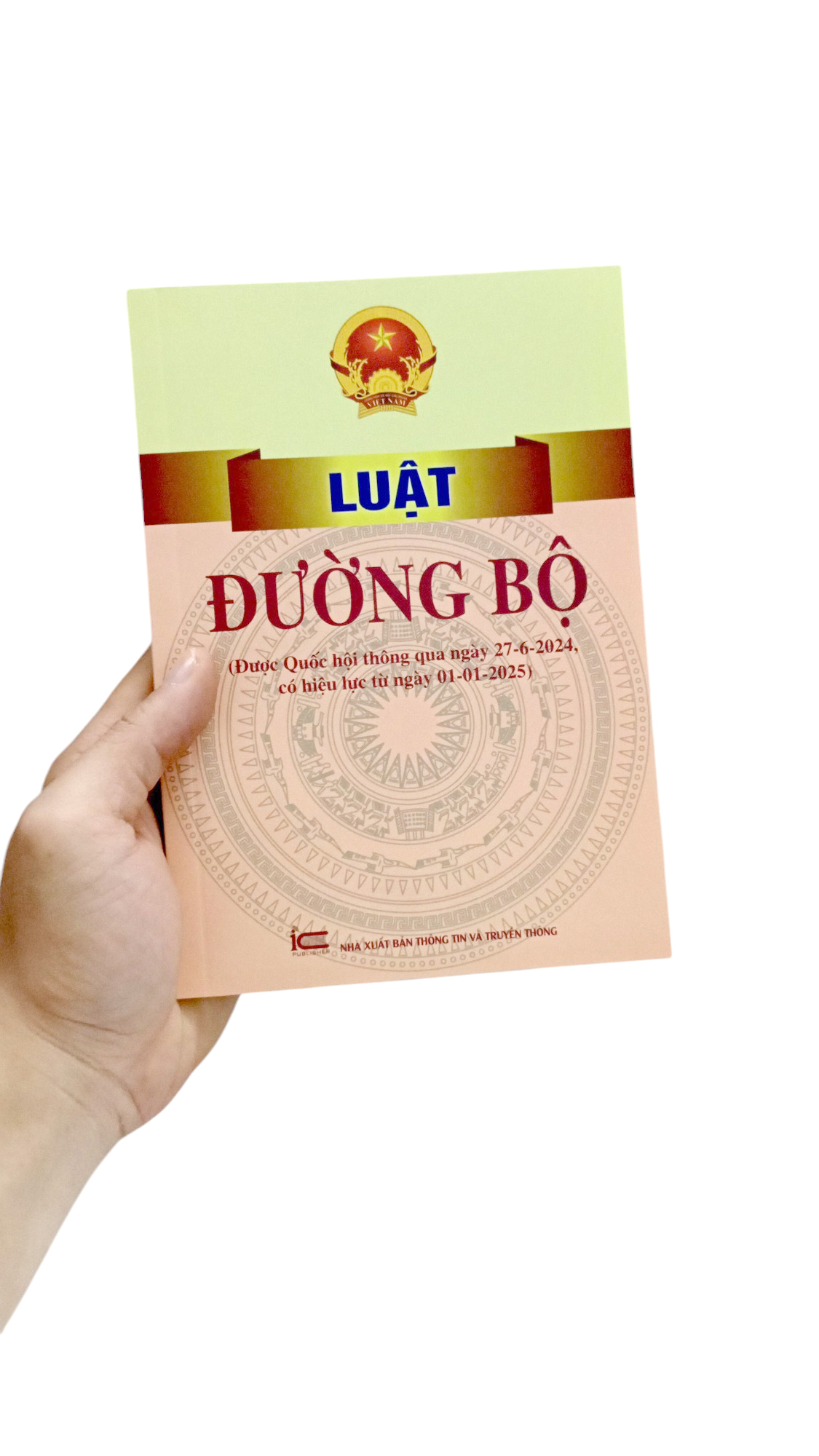 Bo
						
										
										Luat Duong Bo (Duoc Quoc Hoi Thong Qua Ngay 27-6-2024, Co Hieu Luc Tu Ngay 01-01-2025)