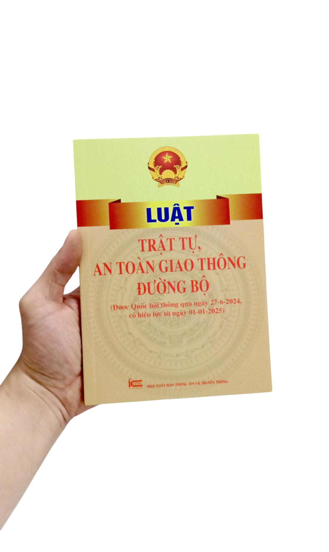 Bo
						
										
										Luat Trat Tu, An Toan Giao Thong Duong Bo (Duoc Quoc Hoi Thong Qua Ngay 27-6-2024, Co Hieu Luc Tu Ngay 01-01-2025)