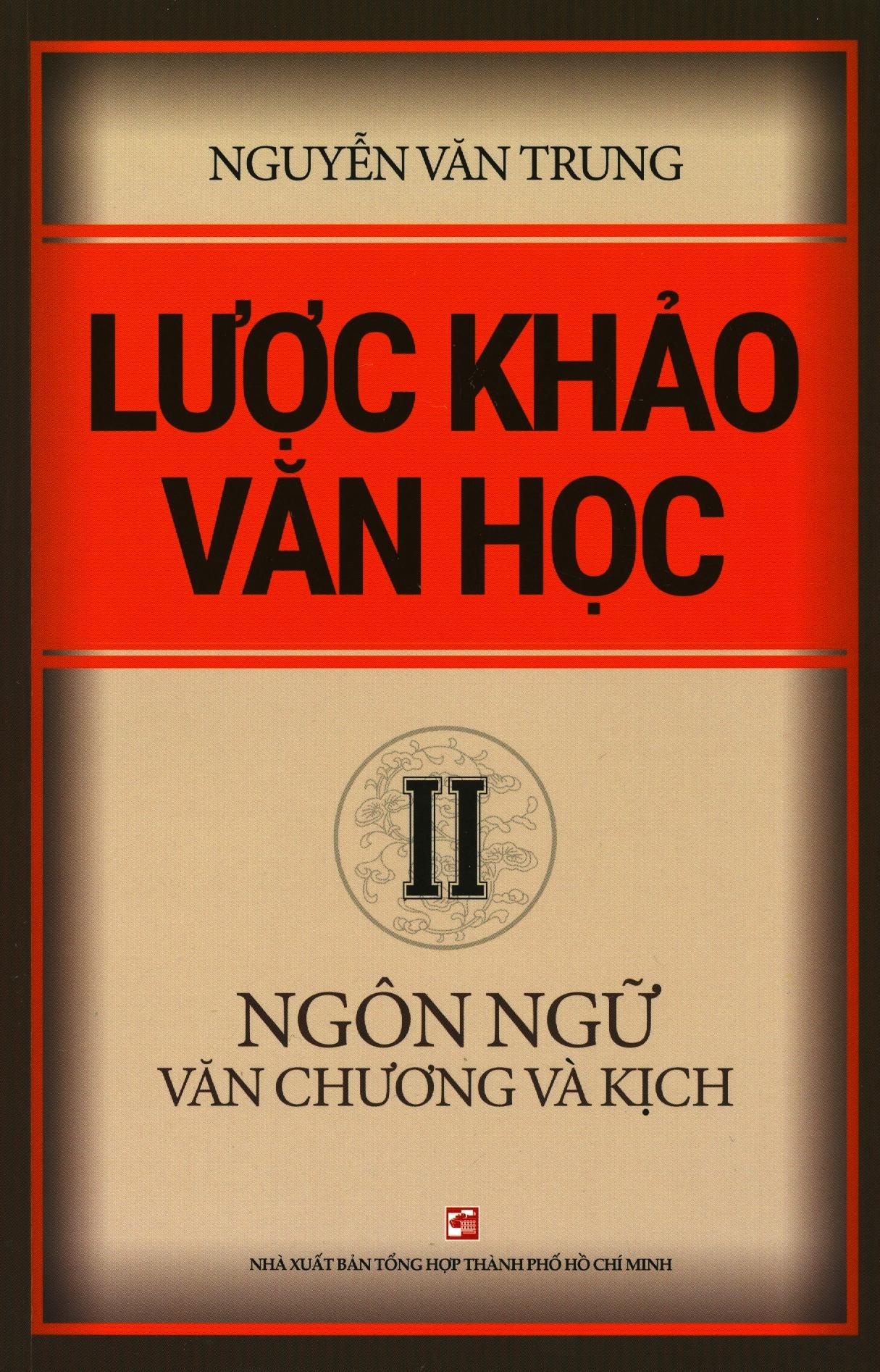 bộ lược khảo văn học ii - ngôn ngữ văn chương và kịch