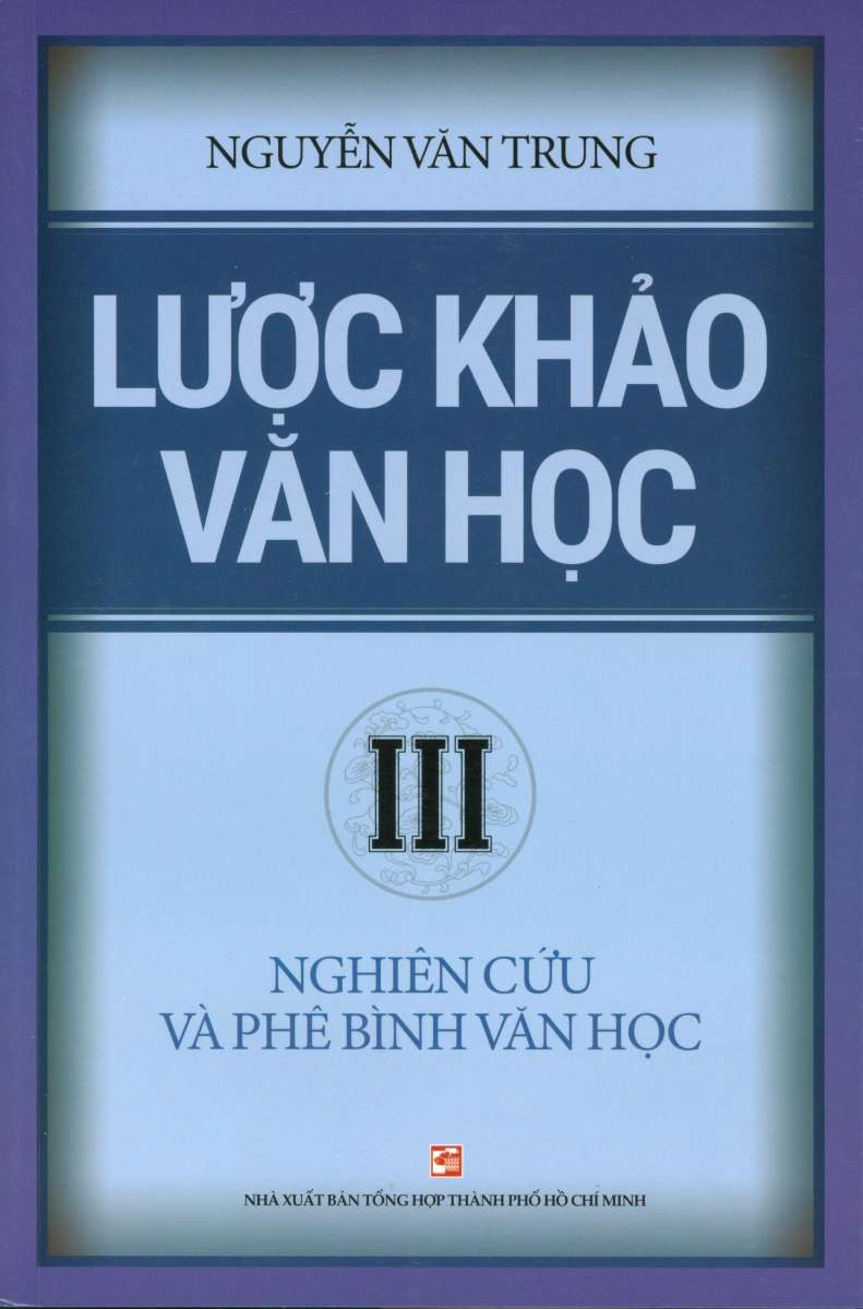 bộ lược khảo văn học iii - nghiên cứu và phê bình văn học