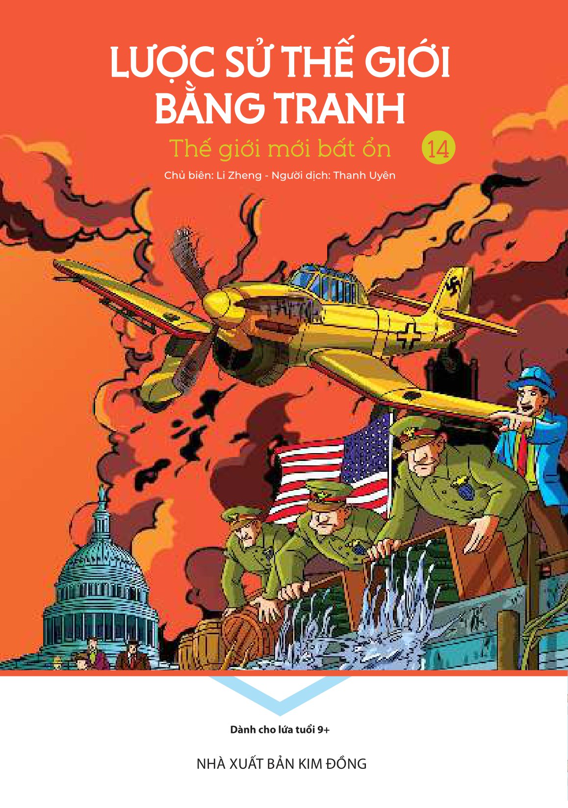 bộ lược sử thế giới bằng tranh - tập 14 - thế giới mới bất ổn (tái bản 2023)