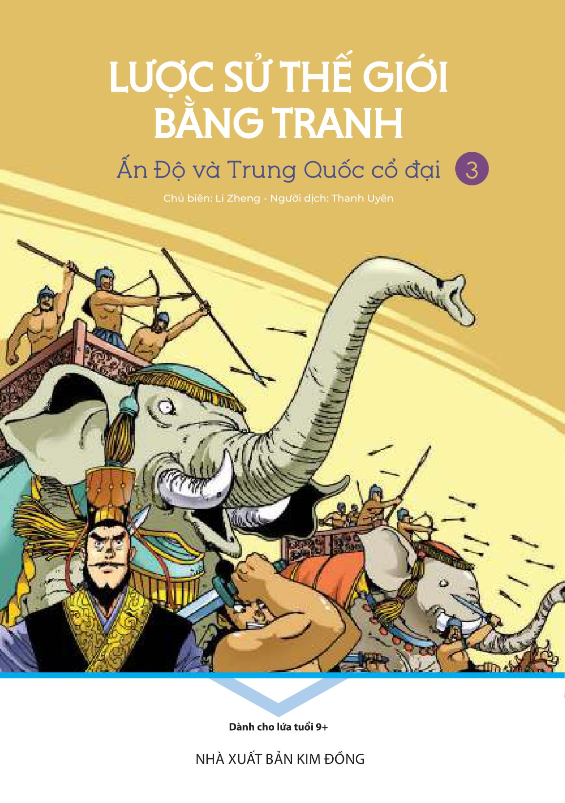bộ lược sử thế giới bằng tranh - tập 3 - ấn độ và trung quốc cổ đại (tái bản 2023)