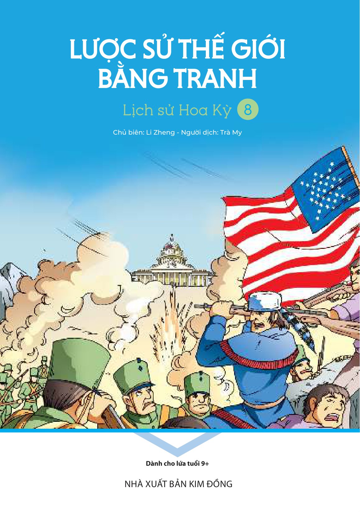 bộ lược sử thế giới bằng tranh - tập 8 - lịch sử hoa kỳ (tái bản 2023)