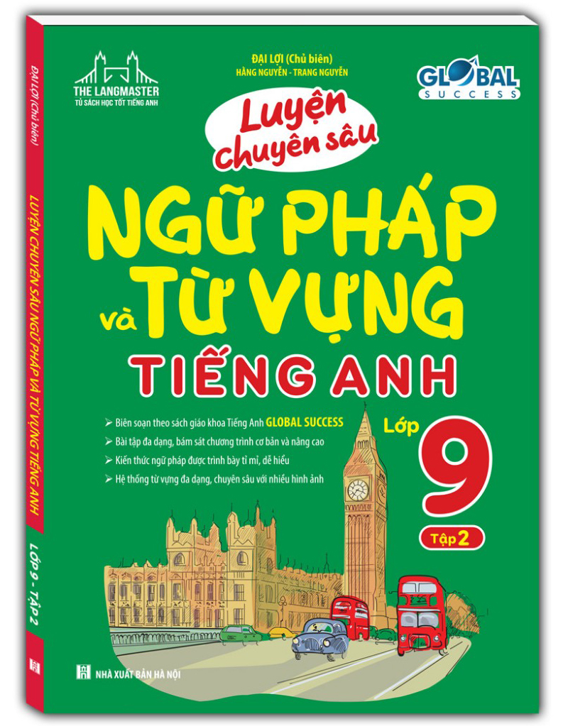 Bo
						
										
										Luyen Chuyen Sau Ngu Phap Va Tu Vung Tieng Anh Lop 9 - Tap 2 (Tai Ban 2024)
