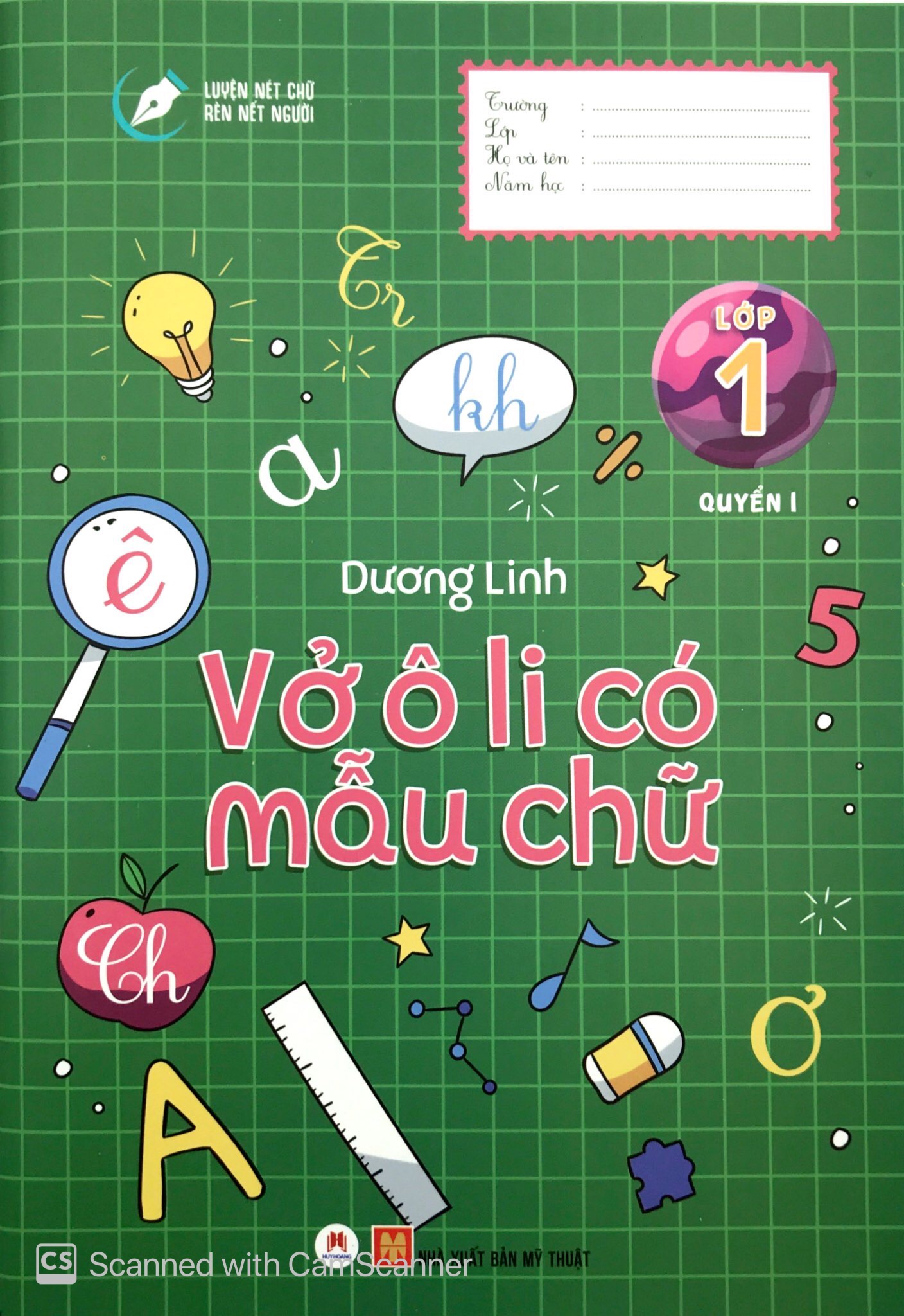 bộ luyện nét chữ rèn nết người - vở ô li có mẫu chữ - lớp 1 - quyển 1 (tái bản 2020)