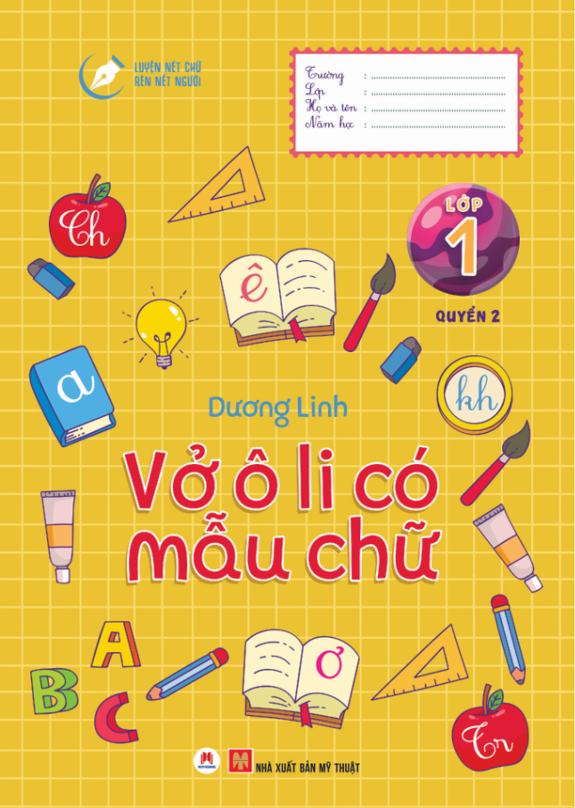 bộ luyện nét chữ rèn nết người - vở ô li có mẫu chữ - lớp 1 - quyển 2 (tái bản 2020)