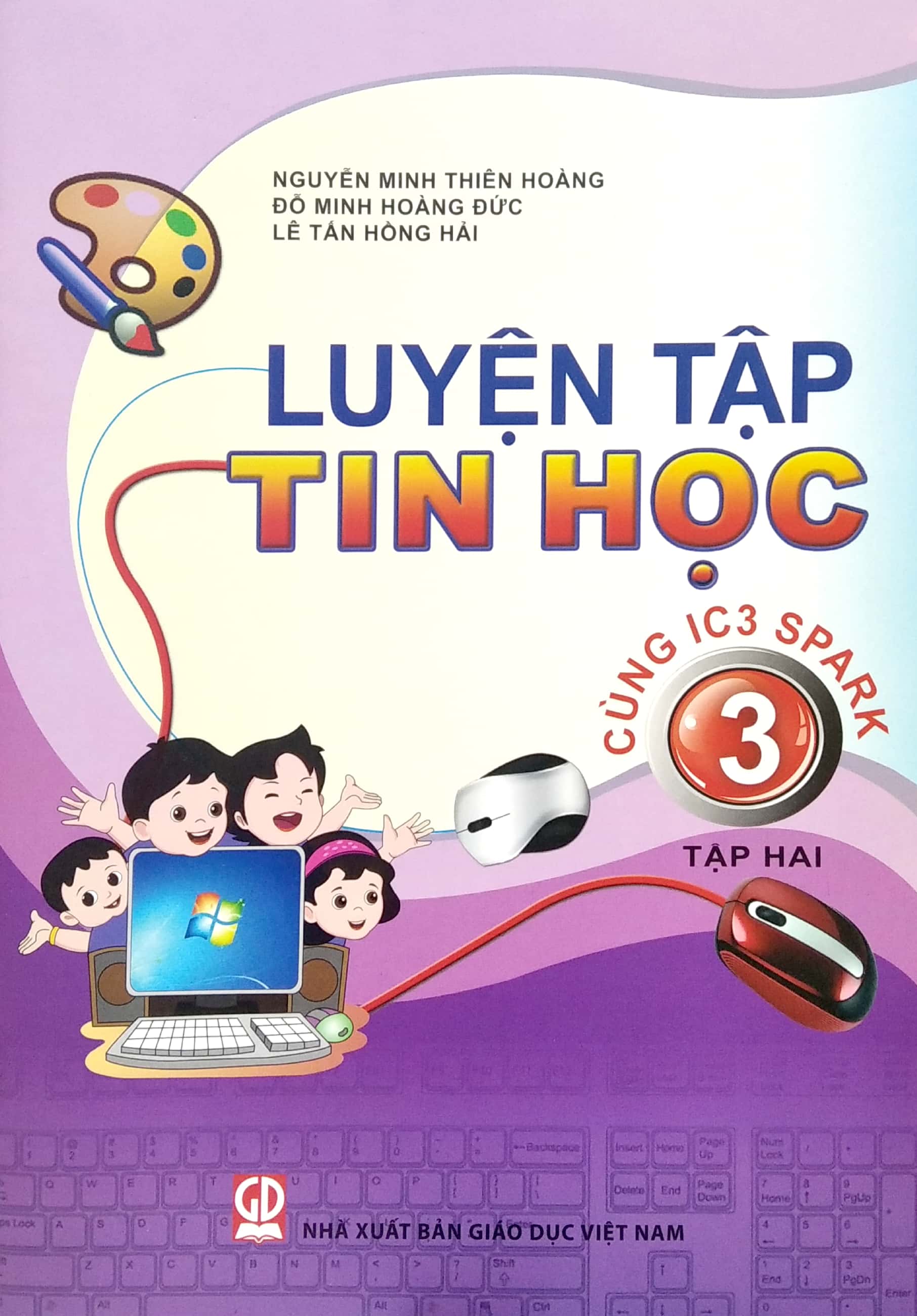 bộ luyện tập tin học 3 - tập 2 (cùng ic3 spark) (2021)