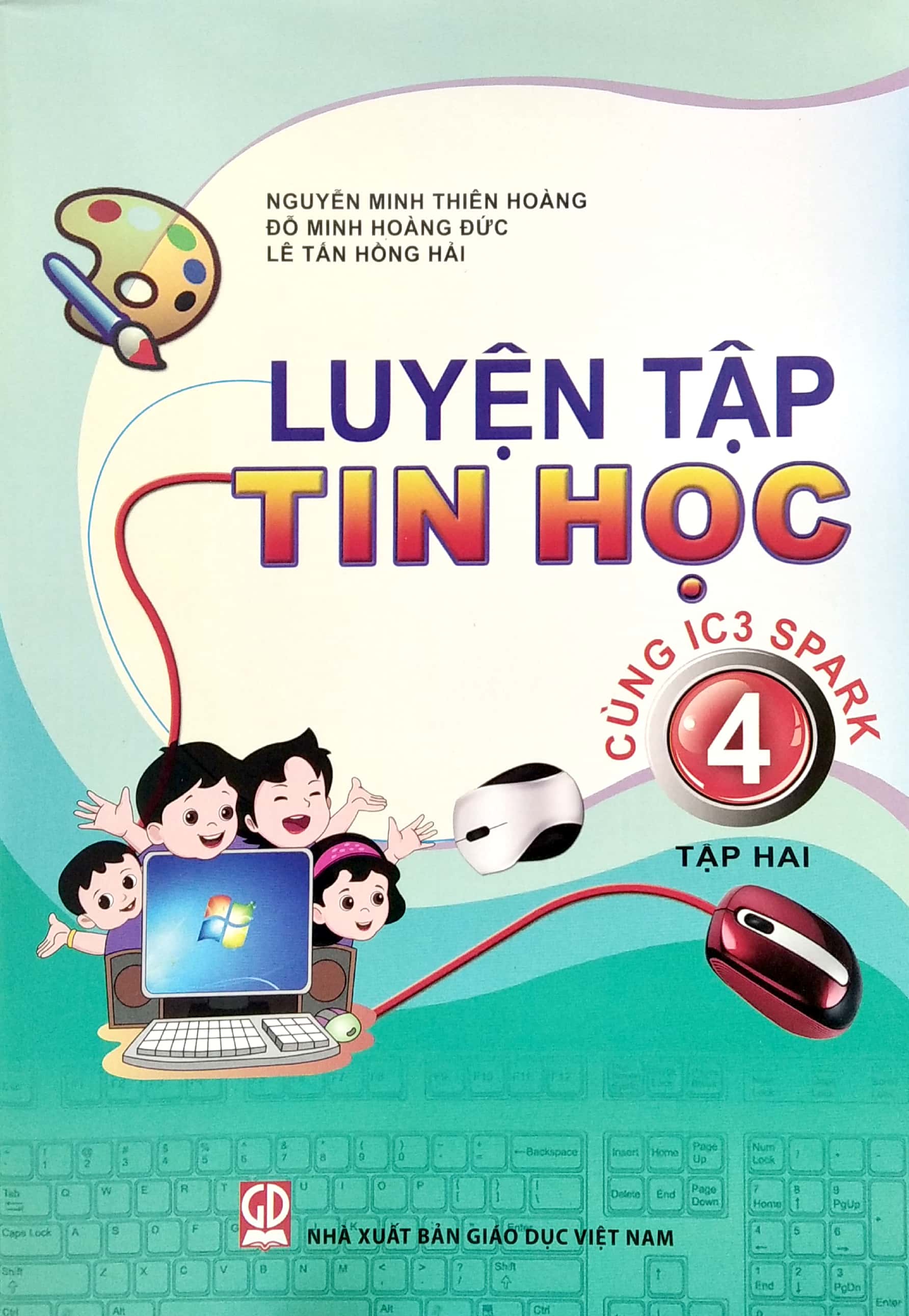 bộ luyện tập tin học 4 - tập 2 (cùng ic3 spark) (2021)