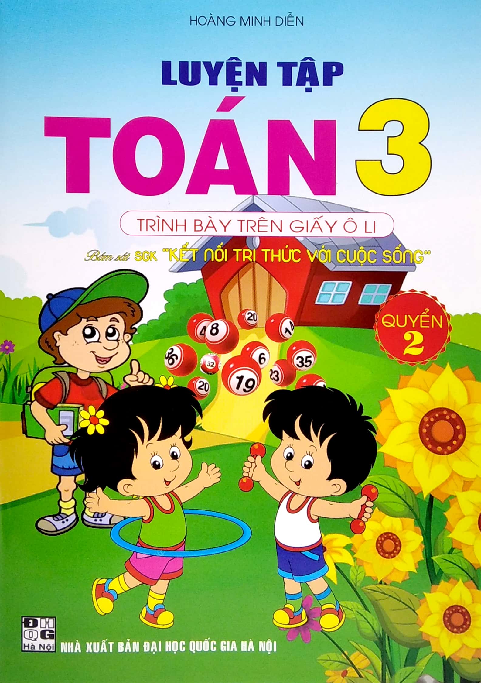bộ luyện tập toán 3 - trình bày trên giấy ô li - quyển 2 (bám sát sgk kết nối tri thức với cuộc sống)