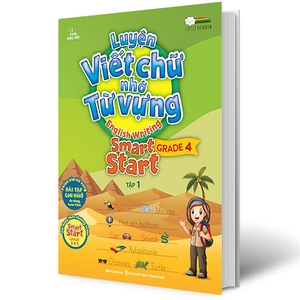 bộ luyện viết chữ nhớ từ vựng - english writing smart start lớp 4 - tập 1