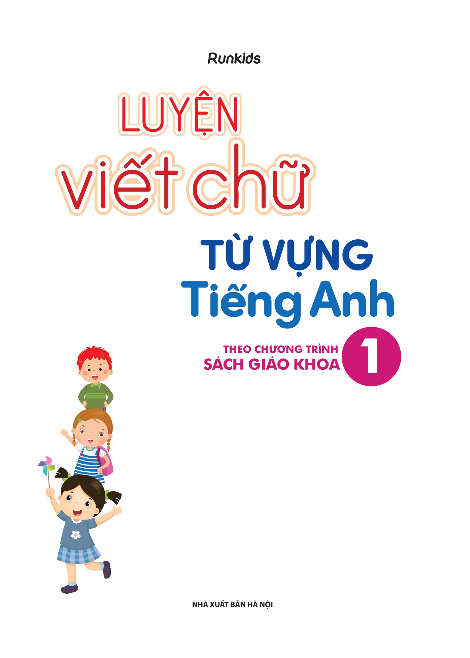 bộ luyện viết chữ từ vựng tiếng anh theo chương trình sách giáo khoa 1 (global)