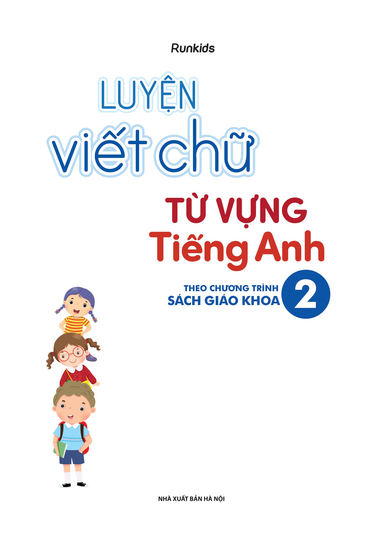 bộ luyện viết chữ từ vựng tiếng anh theo chương trình sách giáo khoa 2 (global)