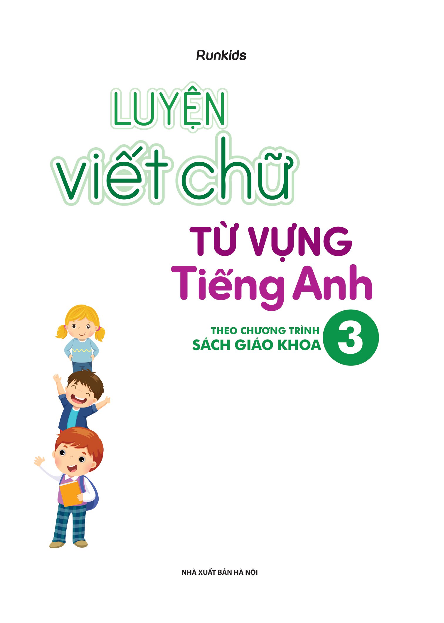 bộ luyện viết chữ từ vựng tiếng anh theo chương trình sách giáo khoa 3 (global)