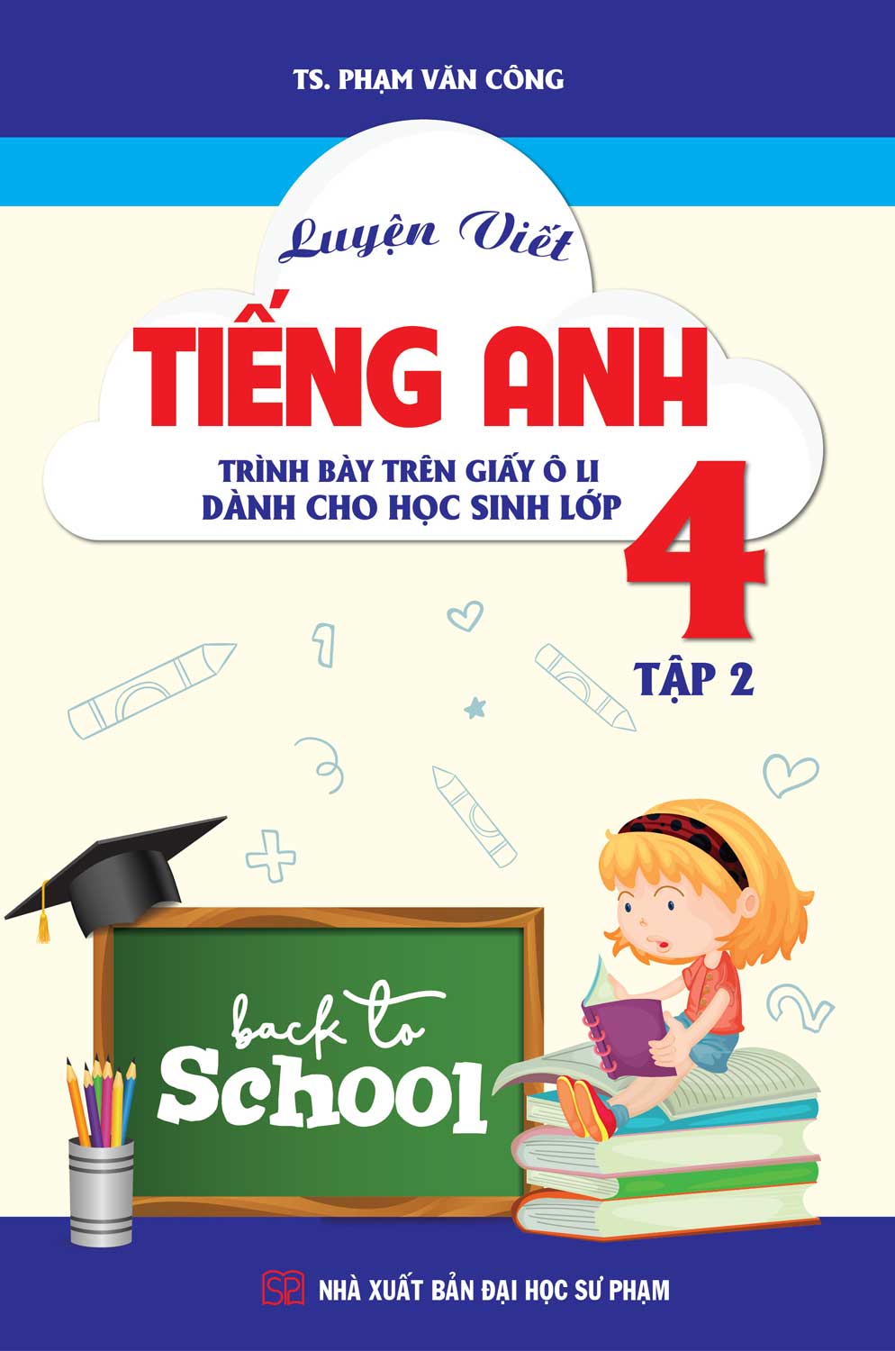 bộ luyện viết tiếng anh trình bày trên giấy ô li dành cho học sinh lớp 4 tập 2
