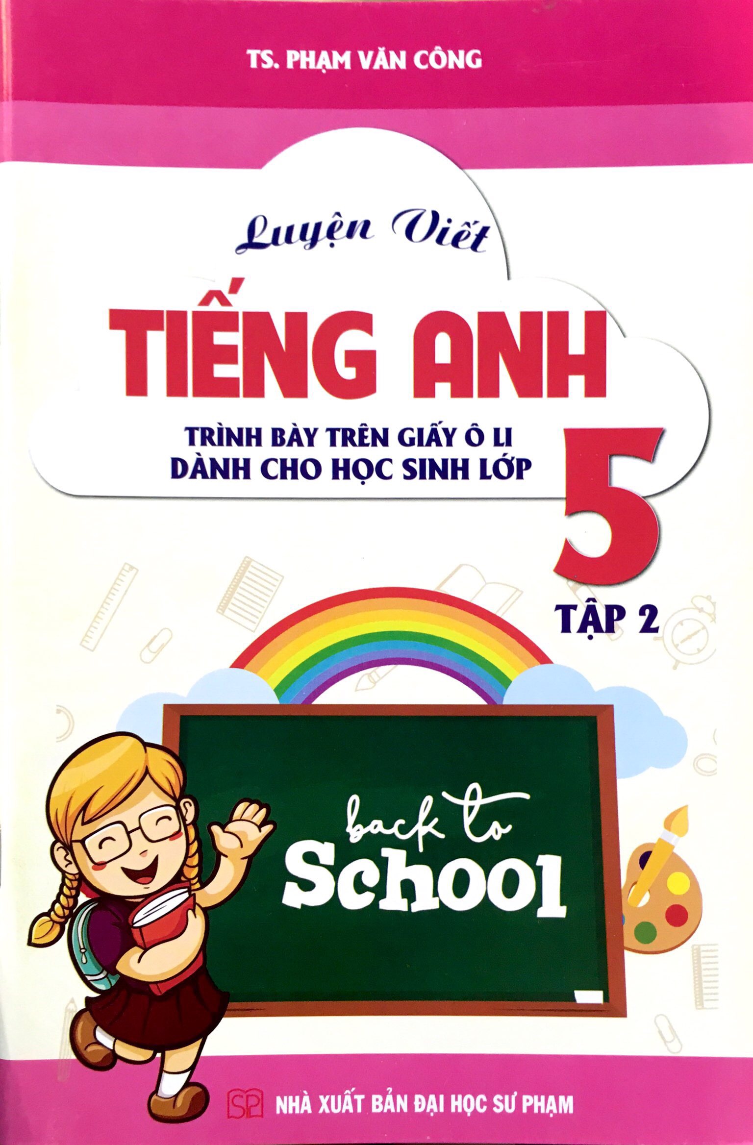 bộ luyện viết tiếng anh trình bày trên giấy ô li dành cho học sinh lớp 5 - tập 2