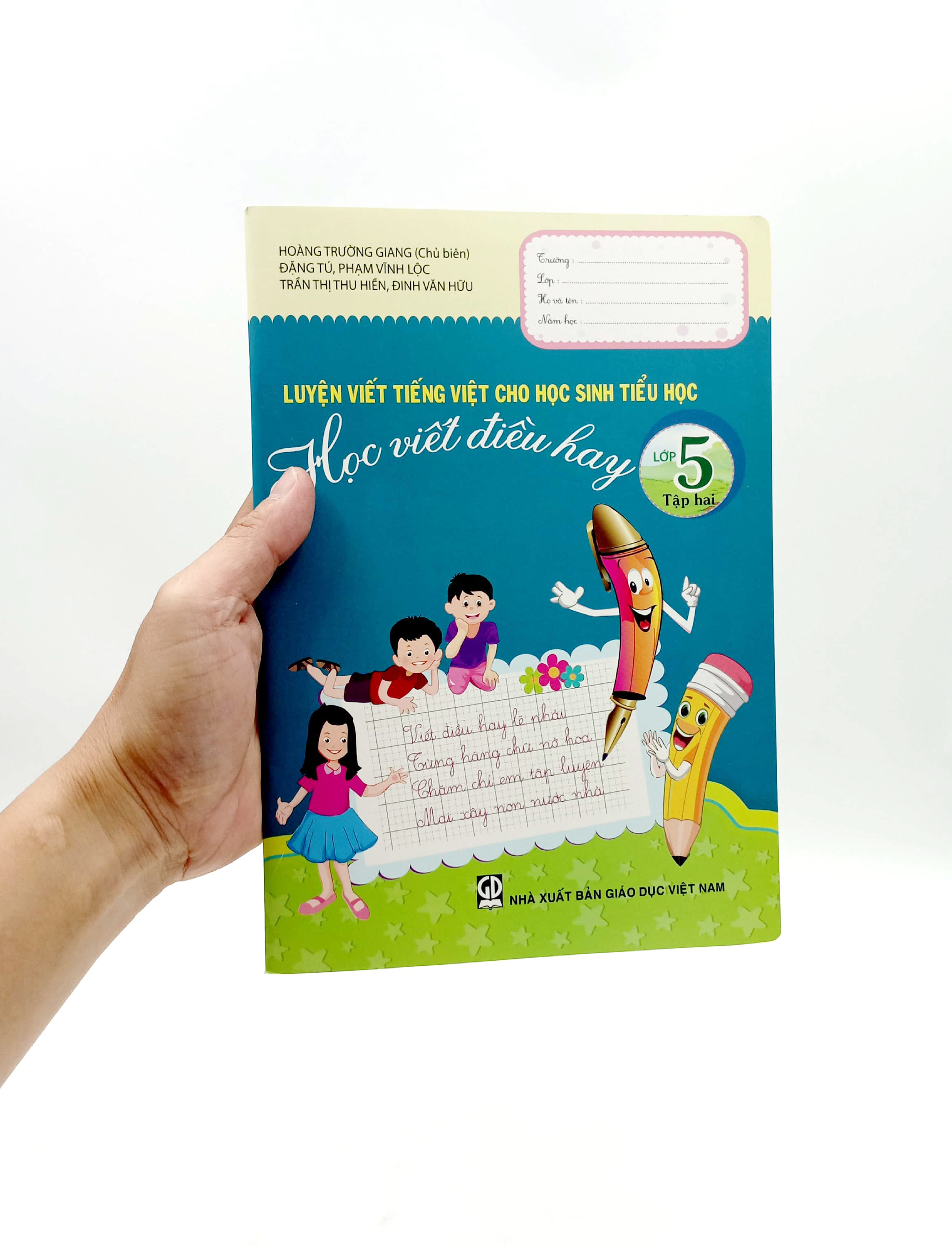 bộ luyện viết tiếng việt cho học sinh tiểu học - học viết điều hay - lớp 5 - tập 2 (2023)