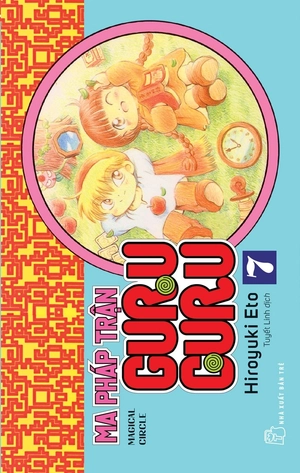 bộ ma pháp trận guru guru - tập 7