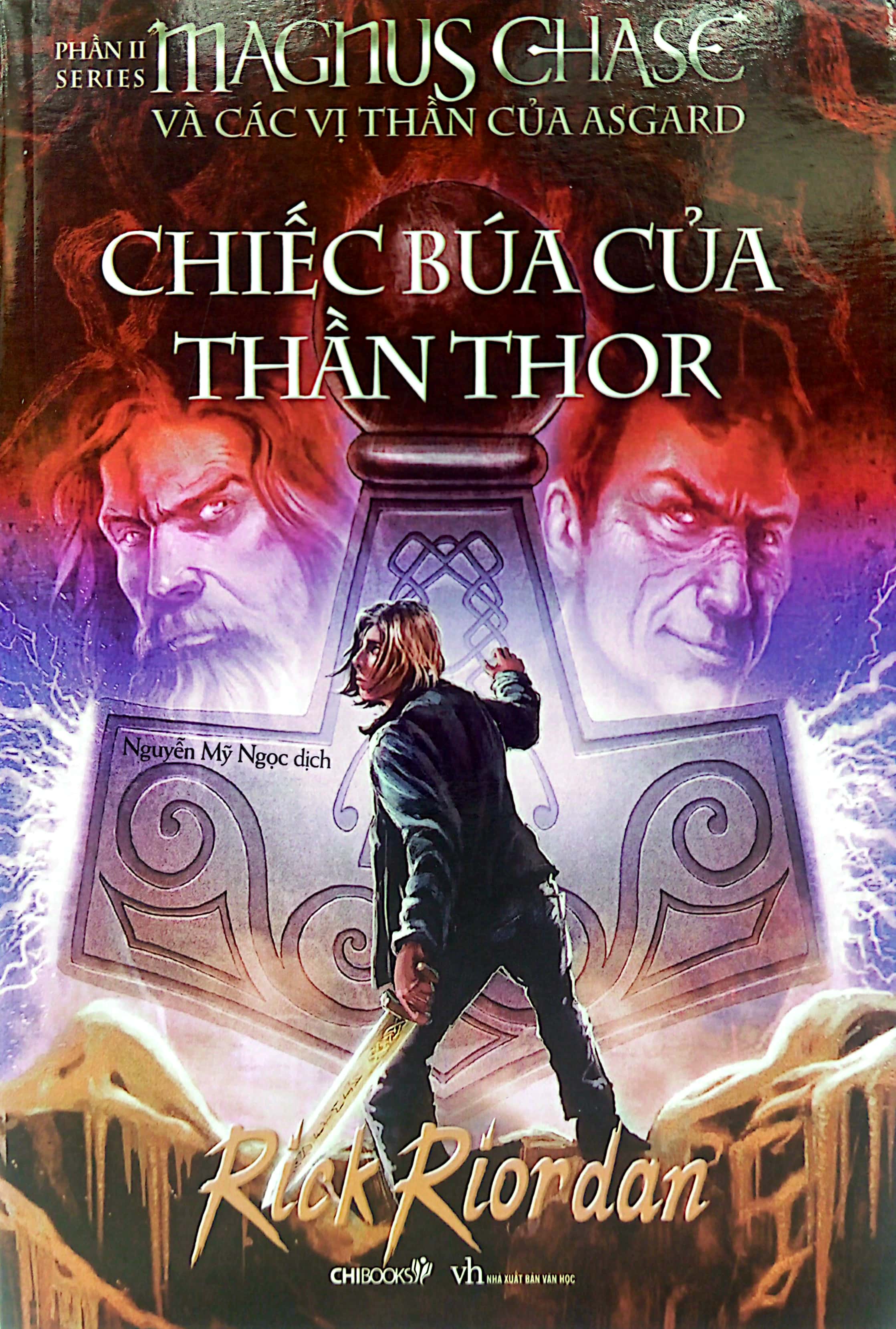 bộ magnus chase và các vị thần của asgard - phần 2: chiếc búa của thần thor (tái bản 2020)