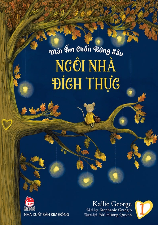 bộ mái ấm chốn rừng sâu - tập 1 - ngôi nhà đích thực