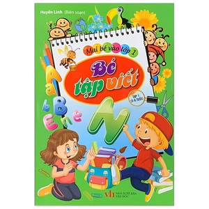 bộ mai bé vào lớp 1 - bé tập viết - tập 1 (2021)