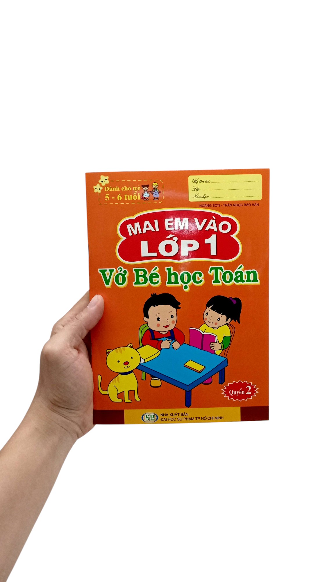 Bo
						
										
										Mai Em Vao Lop 1 - Danh Cho Tre 5-6 Tuoi - Vo Be Hoc Toan - Quyen 2 (Tai Ban 2024)