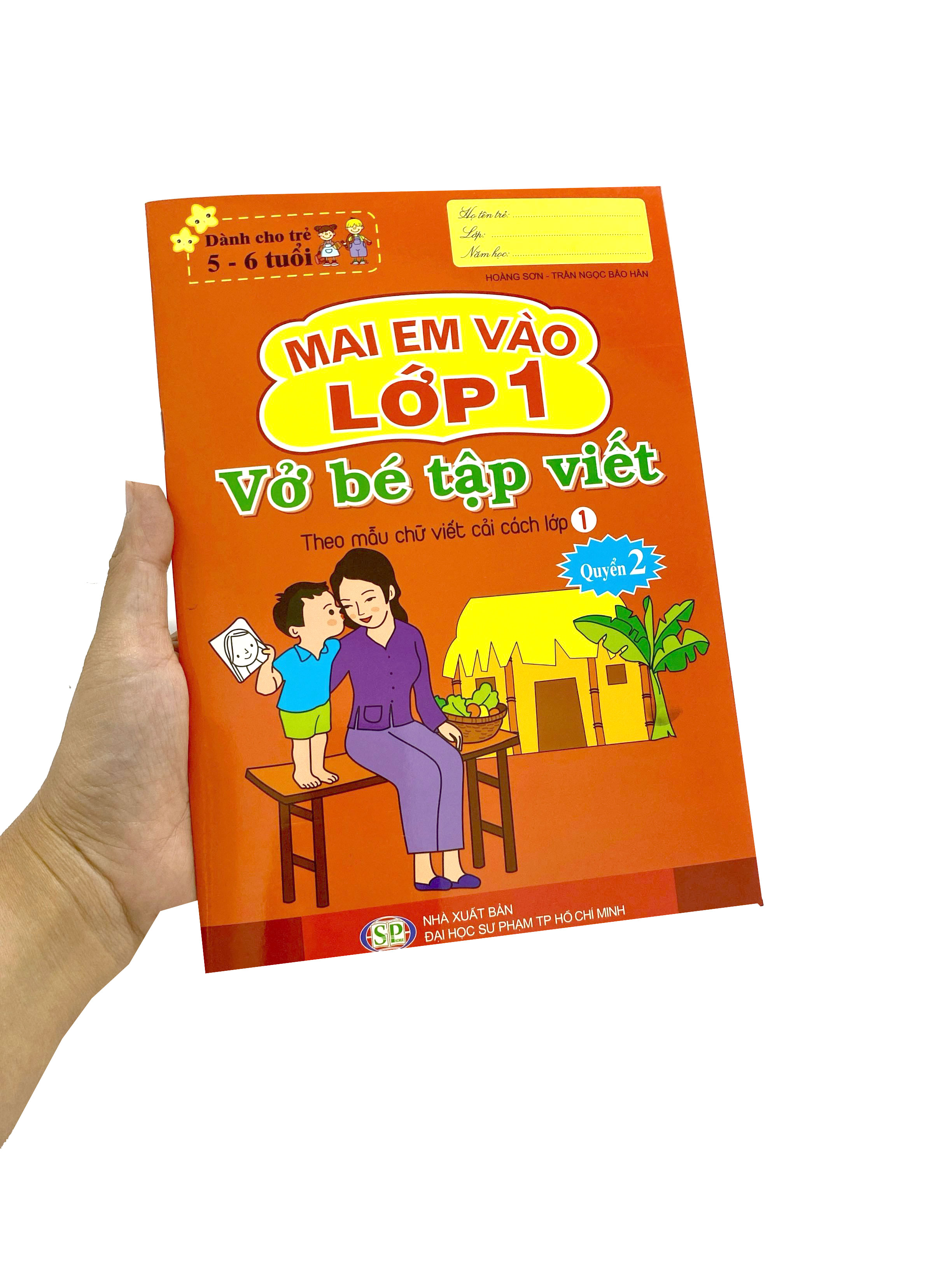 Bo
						
										
										Mai Em Vao Lop 1 - Danh Cho Tre 5-6 Tuoi - Vo Be Tap Viet - Quyen 2 (Tai Ban 2024)