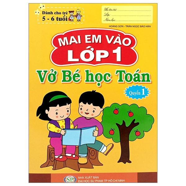 Bo
Mai Em Vao Lop 1 - Vo Be Hoc Toan - Quyen 1 (Danh Cho Tre 5-6 Tuoi) (Tai Ban 2024)