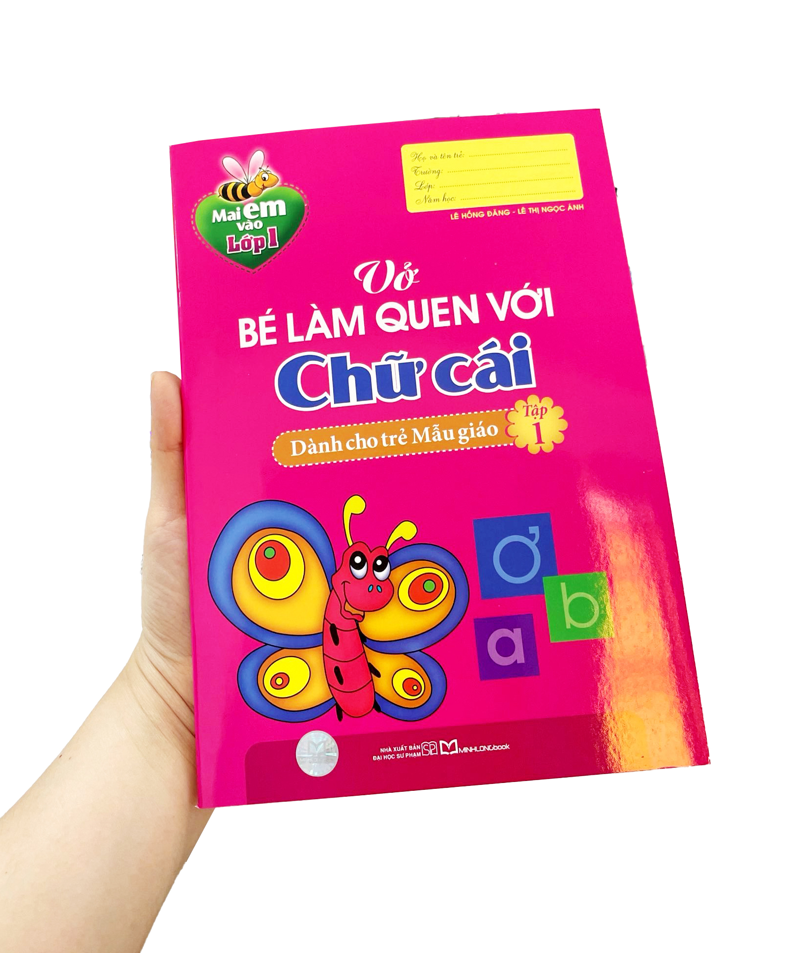 Bo
						
										
										Mai Em Vao Lop 1 - Vo Be Lam Quen Voi Chu Cai - Danh Cho Tre Mau Giao - Tap 1 (Tai Ban 2024)