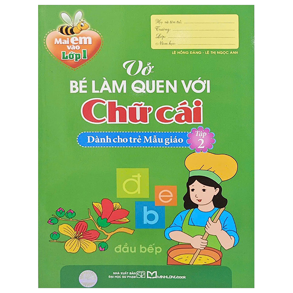 Bo
						
										
										Mai Em Vao Lop 1 - Vo Tap To Chu - Tap 1 (Danh Cho Tre 5-6 Tuoi) (Tai Ban 2024)