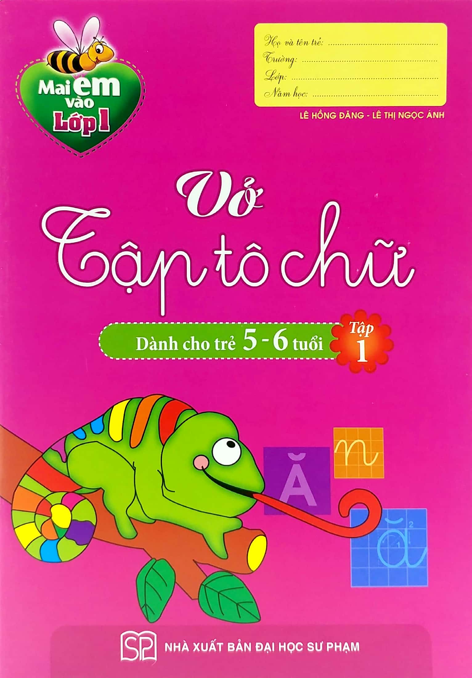 Bộ
						
										
										Mai Em Vào Lớp 1 - Vở Tập Tô Chữ - Tập 1 (Dành Cho Trẻ 5-6 Tuổi) (Tái Bản 2026)