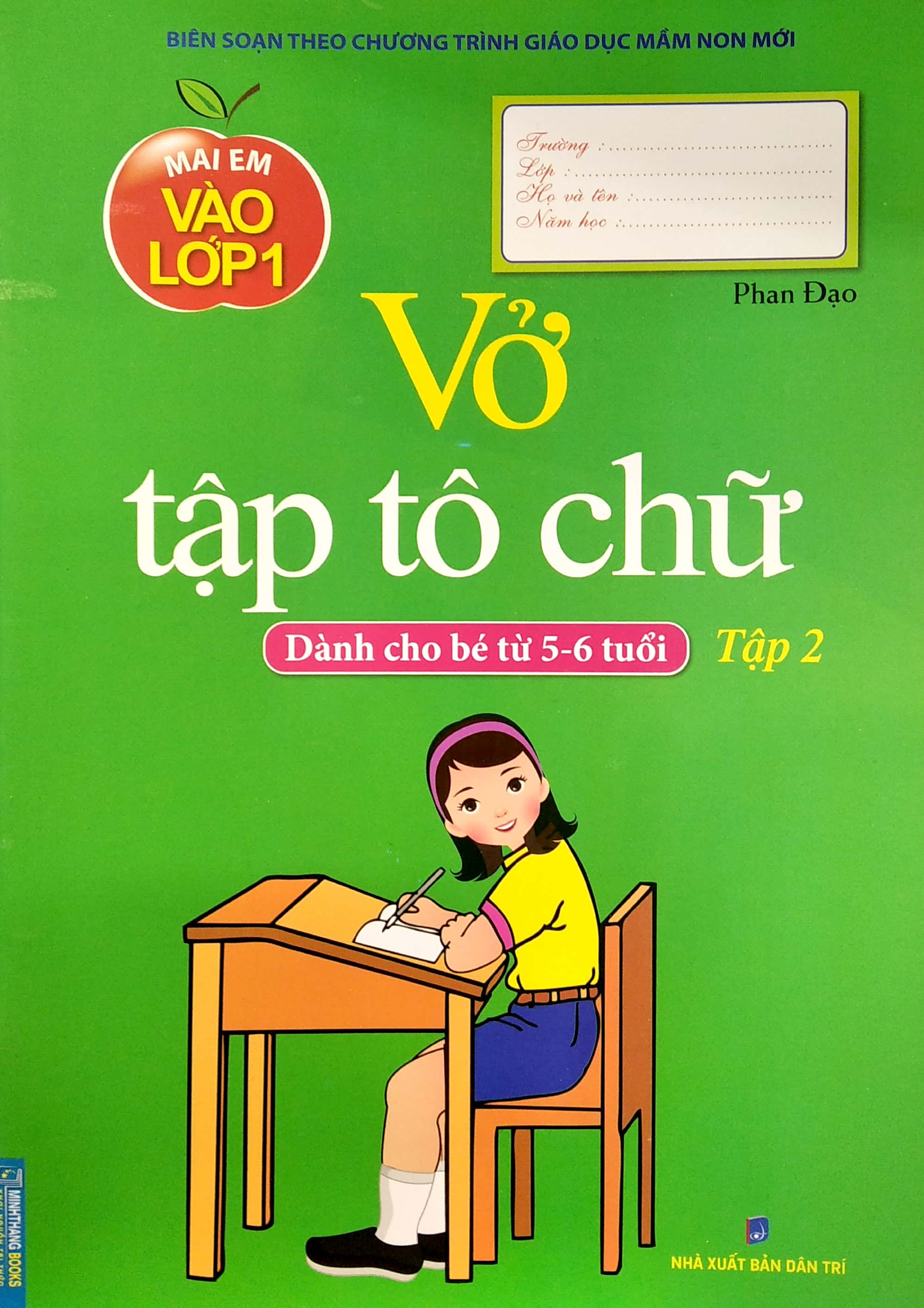 bộ mai em vào lớp 1 - vở tập tô chữ - tập 2 (dành cho bé từ 5-6 tuổi)