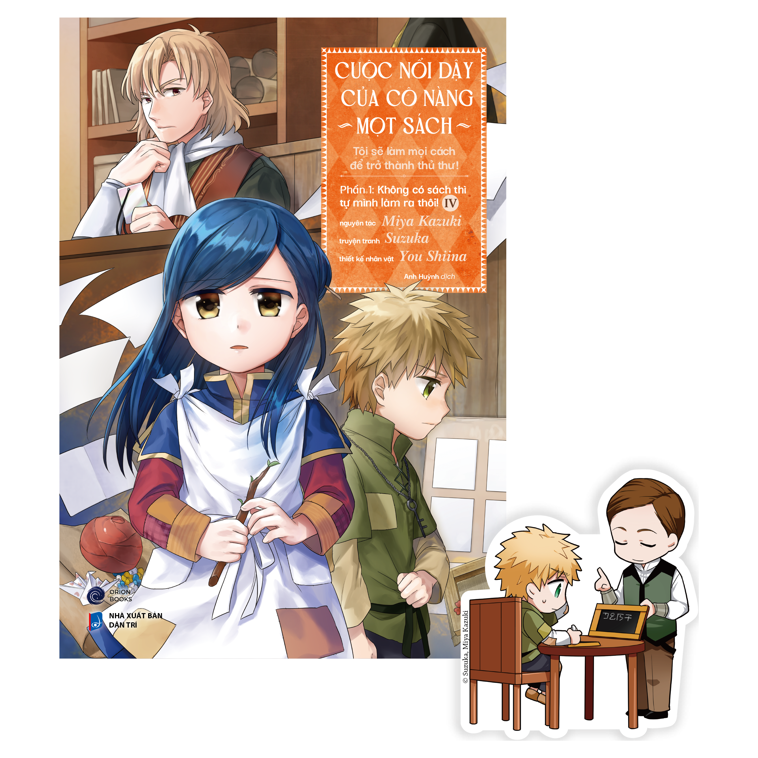 Bộ
						
										
										[Manga] Cuộc Nổi Dậy Của Cô Nàng Mọt Sách - Tôi Sẽ Làm Mọi Cách Để Trở Thành Thủ Thư - Phần 1 - Không Có Sách Thì Tự Mình Làm Ra Thôi! - Tập 4 - Tặng Kèm Bookmark