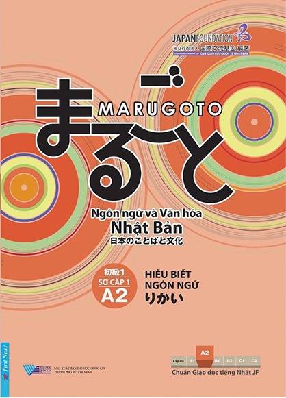 bộ marugoto - ngôn ngữ và văn hoá nhật bản - hiểu biết ngôn ngữ - sơ cấp 1 - a2 (tái bản 2024)