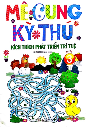 bộ mê cung kỳ thú - kích thích phát triển trí tuệ - quyển 3 (từ 2-8 tuổi)