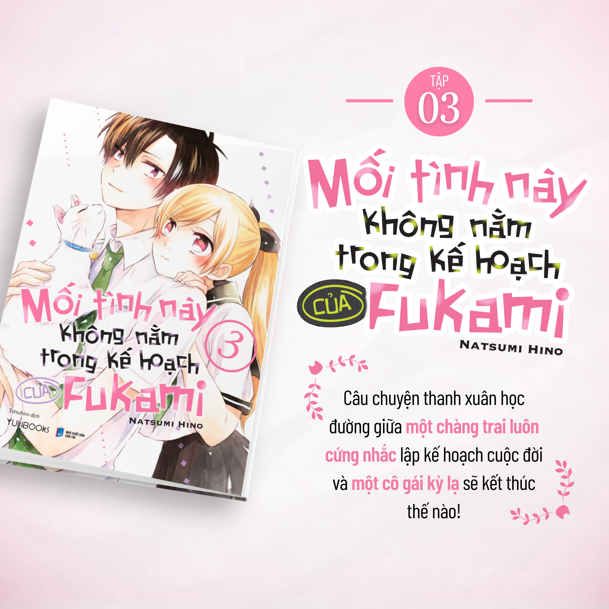 Bộ
						
										
										Mối Tình Này Không Nằm Trong Kế Hoạch Của Fukami - Tập 3 - Tặng Kèm Postcard Bồi Bo Góc