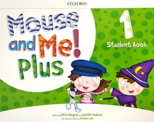 bộ mouse and me! plus: level 1: student book pack
