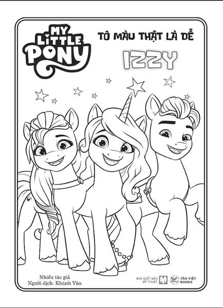 Bo
						
										
										My Little Pony - To Mau That La De - Izzy - Cung Suu Tap Du 4 Nhan Vat Dang Yeu Nao!