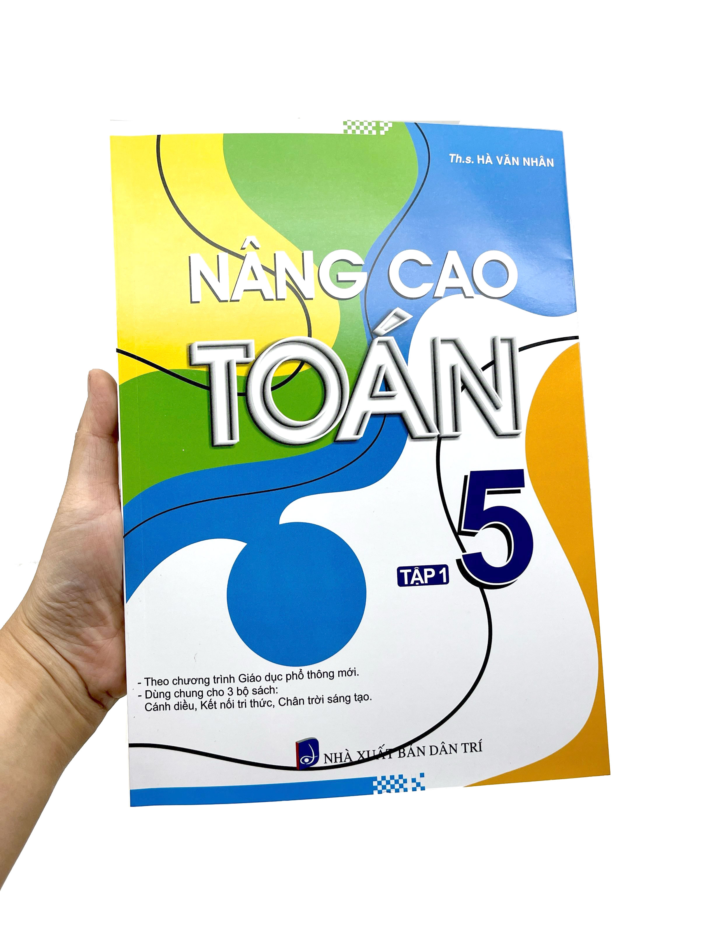 Bo
						
										
										Nang Cao Toan 5 - Tap 1 (Bien Soan Theo Chuong Trinh Giao Duc Pho Thong Moi)