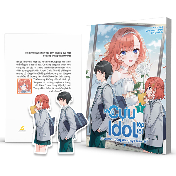 bộ nàng cựu idol lớp tôi lại có hành động đáng ngờ nữa rồi - tập 1 - tặng kèm 2 bookmark